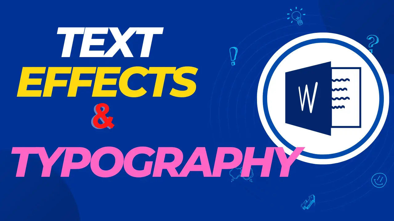 Text effects and typography in Word