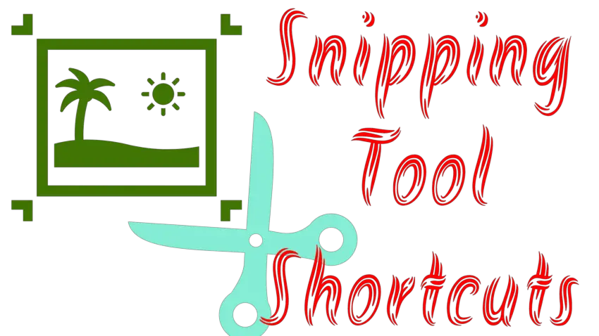Snipping Tool Shortcuts