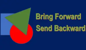 Bring Forward and Send Backward in Word