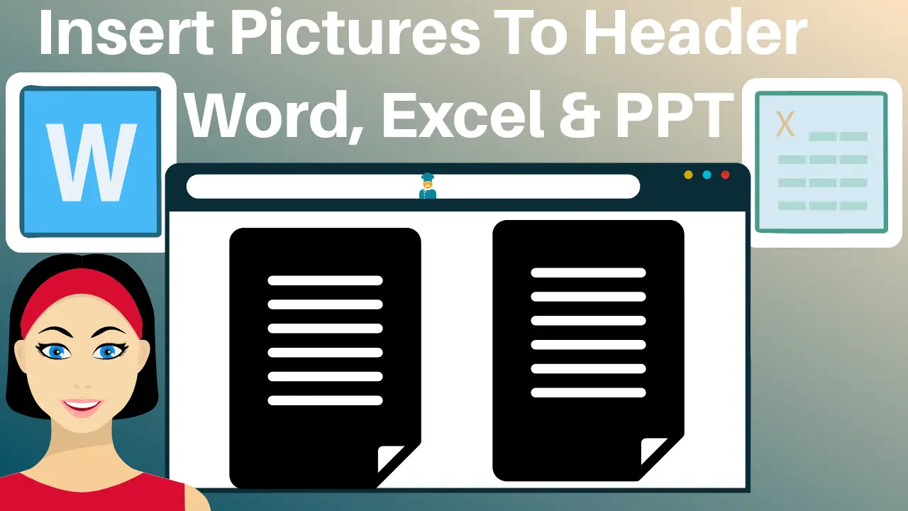 Insert Images to the Header in Word, Excel, and PPT