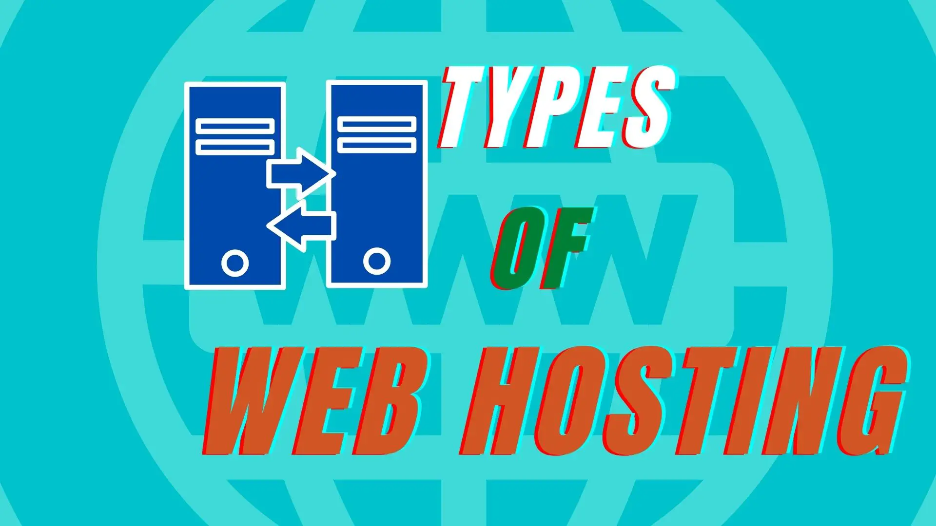Web Hosting -Types of Web Hosting