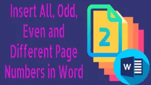 Insert All, Odd, Even and Different Page Numbers in Word