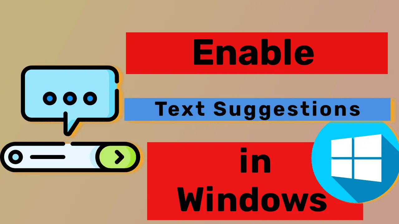 Illustration of Windows Computer with Text Suggestions Enabled