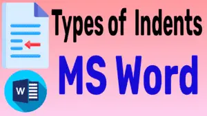 Types of Indents in MS Word