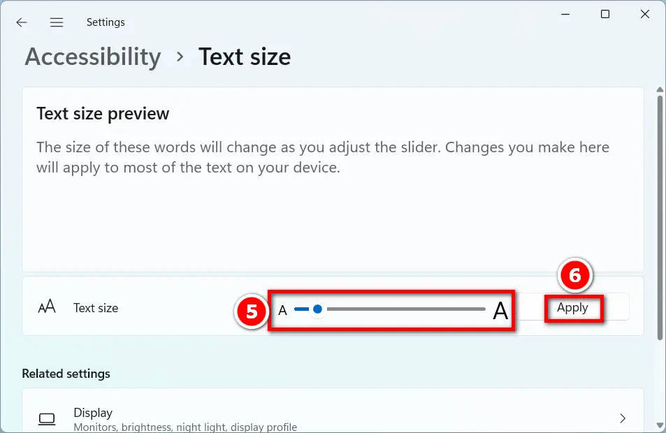 Change text or font size bigger or smaller in Windows 11