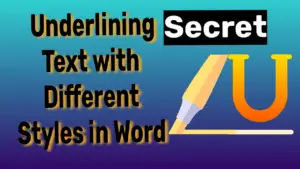The secret to underlining text with different styles in Word