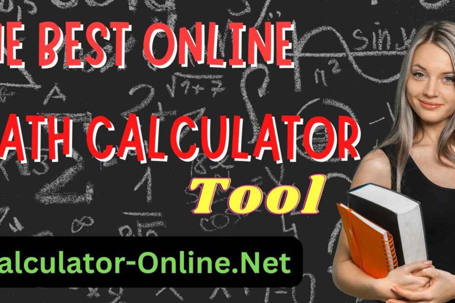 The Best Online Math Calculator Tool